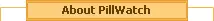 About PillWatch